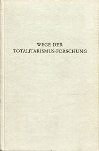 Seidel, Wege der Totalitarismus-Forschung. (Umschlag)