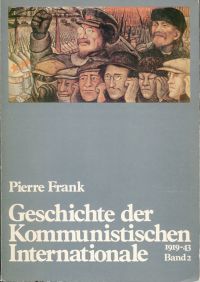Frank, Geschichte der Kommunistischen Internationale (1919 - 1943), Band 2. (Umschlag)
