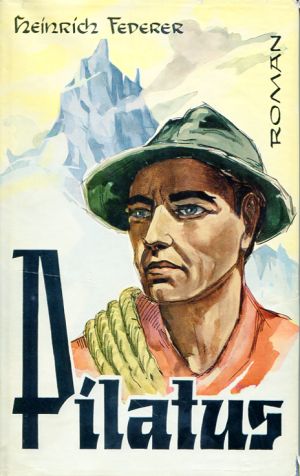 Federer, Pilatus. (Schutzumschlag)