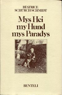 Schürch-Schmidt, Mys Hei, my Hund, mys Paradys. (Umschlag)