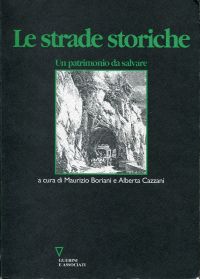 Boriani, Le Strade storiche un patrimonio da salvare. (Umschlag)