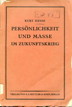 Hesse, Persönlichkeit und Masse im Zukunftskrieg. (Einband)