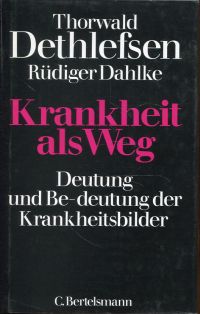 Dethlefsen, Krankheit als Weg. (Umschlag)
