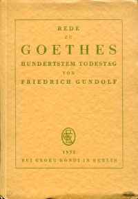 Gundolf, Rede zu Goethes hundertstem Todestag. (Umschlag)