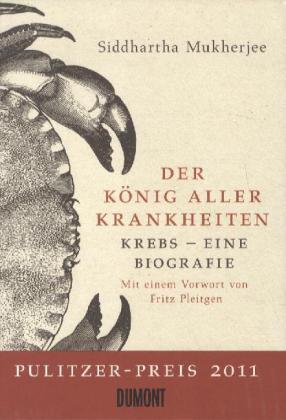 Mukherjee, Der König aller Krankheiten. (Schutzumschlag)