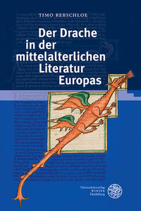 Rebschloe, Der Drache in der mittelalterlichen Literatur Europas. (Umschlag)