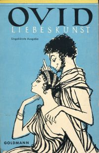 Ovidius Naso, Drei Bücher über die Liebeskunst.Heimittel gegen die Liebe. (Umschlag)