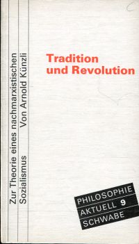 Künzli, Tradition und Revolution. (Umschlag)