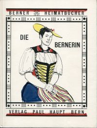 Neuenschwander, Die Bernerin. (Umschlag)