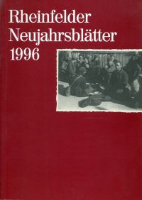 Rheinfelder Neujahrsblätter, 52. Jahrgang 1996. (Umschlag)