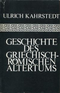 Kahrstedt, Geschichte des griechisch-römischen Altertums. (Umschlag)