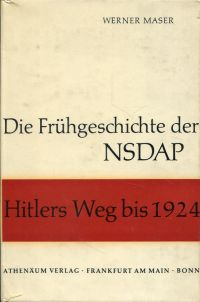 Maser, Die Frühgeschichte der NSDAP. (Umschlag)