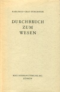 Dürckheim, Durchbruch zum Wesen. (Umschlag)