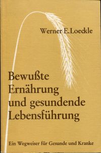 Loeckle, Bewusste Ernährung und gesundende Lebensführung. (Umschlag)