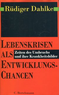 Dahlke, Lebenskrisen als Entwicklungschanchen. (Umschlag)