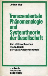 Eley, Transzendentale Phänomenologie und Systemtheorie der Gesellschaft. (Umschlag)