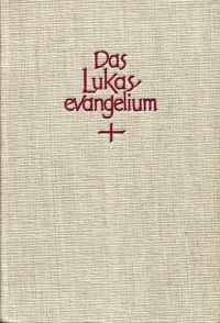 Lüthi, Das Lukasevangelium. (Umschlag)