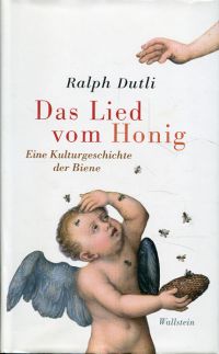 Dutli, Das Lied vom Honig. (Umschlag)