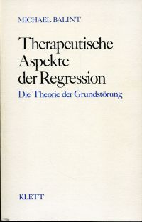 Balint, Therapeutische Aspekte der Regression. (Umschlag)