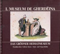L Museum de Gherdëina. (Umschlag)