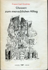 Endres, Glossen zum menschlichen Alltag. (Umschlag)