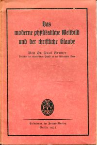 Gruner, Das moderne physikalische Weltbild und der christliche Glaube. (Umschlag)