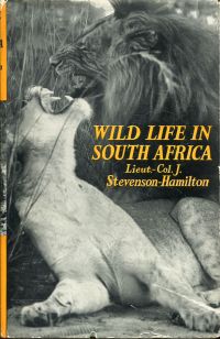 Stevenson-Hamilton, Wild life in South Africa. (Umschlag)