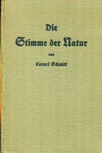 Schmitt, Die Stimme der Natur. (Umschlag)