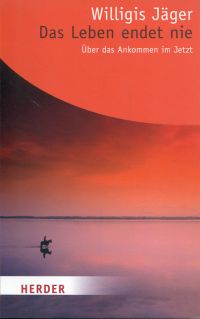 Jäger, Das Leben endet nie. (Umschlag)
