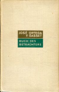 Ortega y Gasset, Buch des Betrachters. (Umschlag)