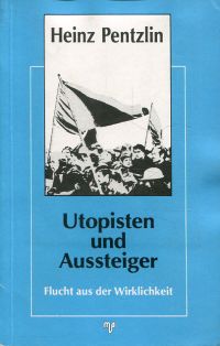 Pentzlin, Utopisten und Aussteiger. (Umschlag)