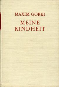 Gorki, Meine Kindheit. (Umschlag)