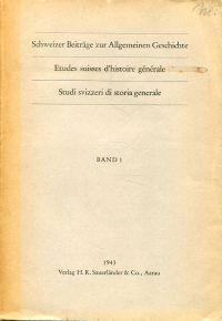 Schweizer Beiträge zur Allgemeinen Geschichte. Études suisses d'histoire général (Umschlag)