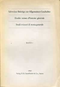 Schweizer Beiträge zur Allgemeinen Geschichte. Études suisses d'histoire général (Umschlag)