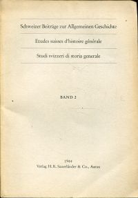 Schweizer Beiträge zur Allgemeinen Geschichte. Études suisses d'histoire général (Umschlag)