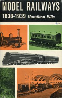 Ellis, Model railways, 1838-1939. (Umschlag)