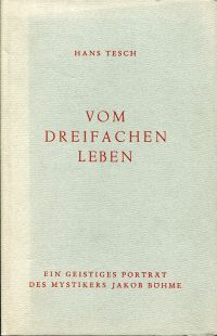 Tesch, Vom dreifachen Leben. (Umschlag)