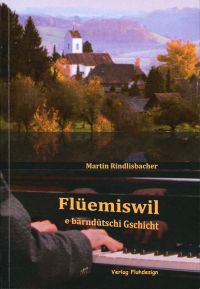 Rindlisbacher, "Flüemiswil". (Umschlag)