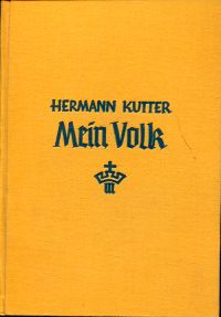 Kutter, Mein Volk, die Botschaft Jeremias und unsere Zeit. (Umschlag)