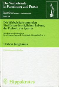Junghanns, Die Wirbelsäule unter den Einflüssen des täglichen Lebens, der Freize (Umschlag)