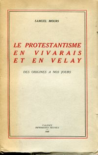 Mours, Le protestantisme en Vivarais et en Velay. (Umschlag)