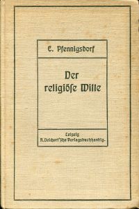 Pfennigsdorf, Der religiöse Wille. (Umschlag)