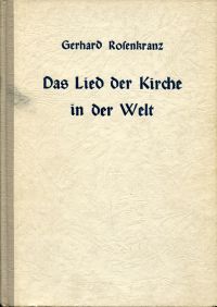 Rosenkranz, Das Lied der Kirche in der Welt. (Umschlag)