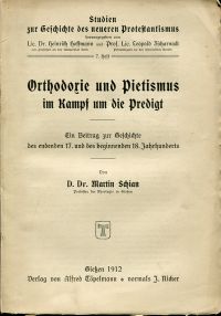 Schian, Orthodoxie und Pietismus im Kampf um die Predigt. (Umschlag)