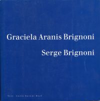 Graciela Aranis Brignoni, Serge Brignoni. (Umschlag)