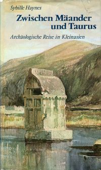 Haynes, Zwischen Mäander und Taurus. (Umschlag)