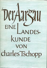 Tschopp, Der Aargau. (Umschlag)
