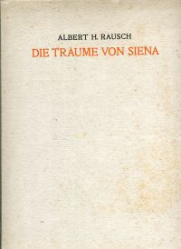 Benrath, Die Träume von Siena. (Umschlag)