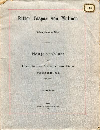 Mülinen, Ritter Caspar von Mülinen. (Einband)