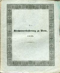 Die Kirchenverbesserung zu Bern, 1528. (Umschlag)